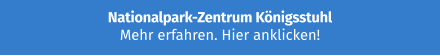 Nationalpark-Zentrum Königsstuhl  Mehr erfahren. Hier anklicken!